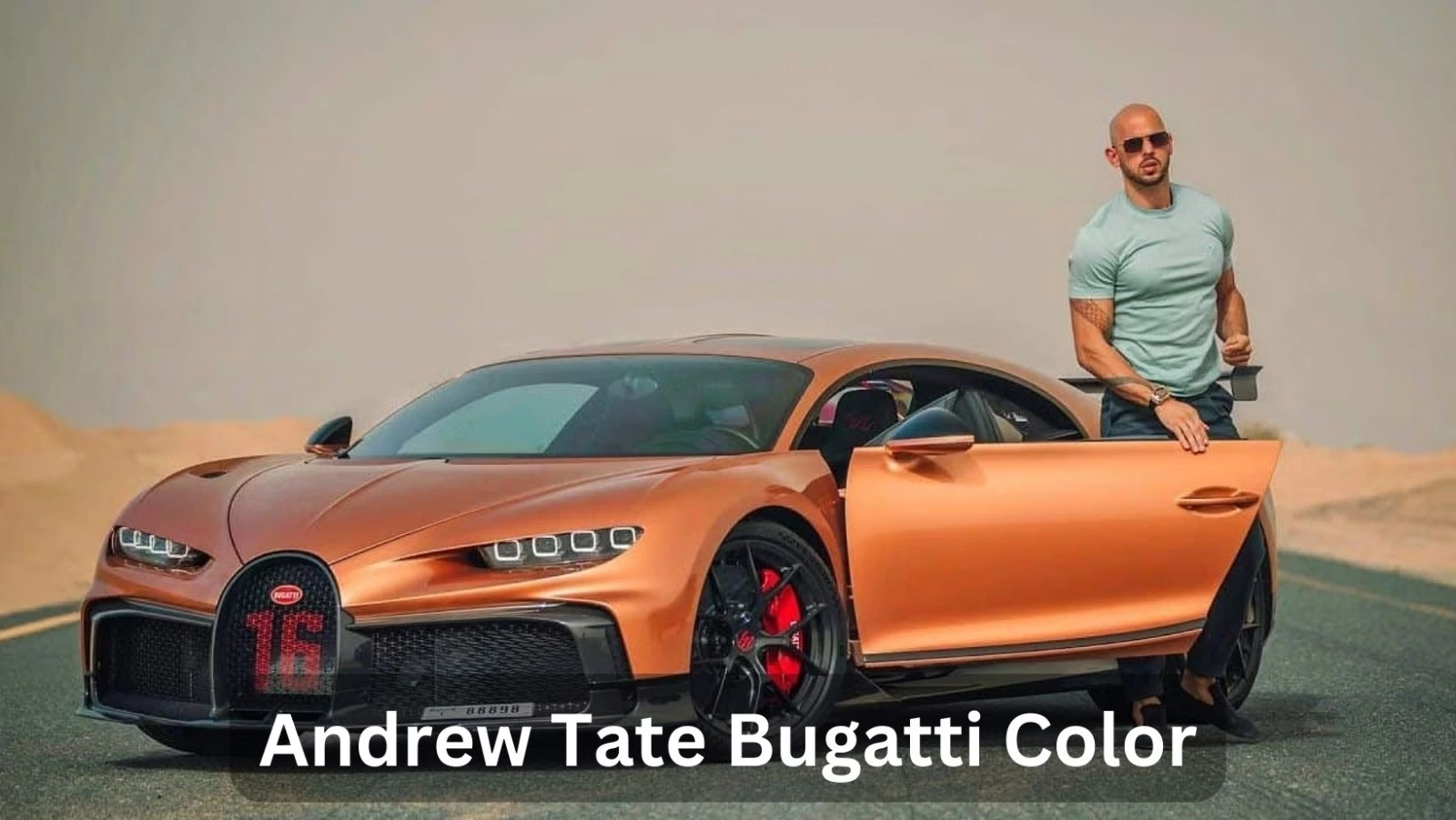 Andrew Tate Bugatti Color, Price, And More